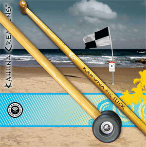 Kahuna Big Stick